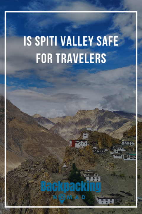 Is It Safe to Visit Spiti for Solo Travelers, Backpackers, Women